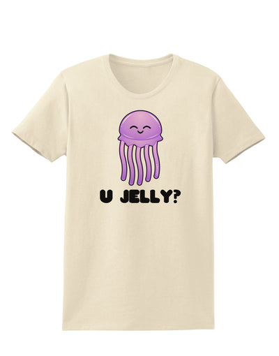 U Jelly Cute Jellyfish Womens T-Shirt by TooLoud-Womens T-Shirt-TooLoud-Natural-X-Small-Davson Sales