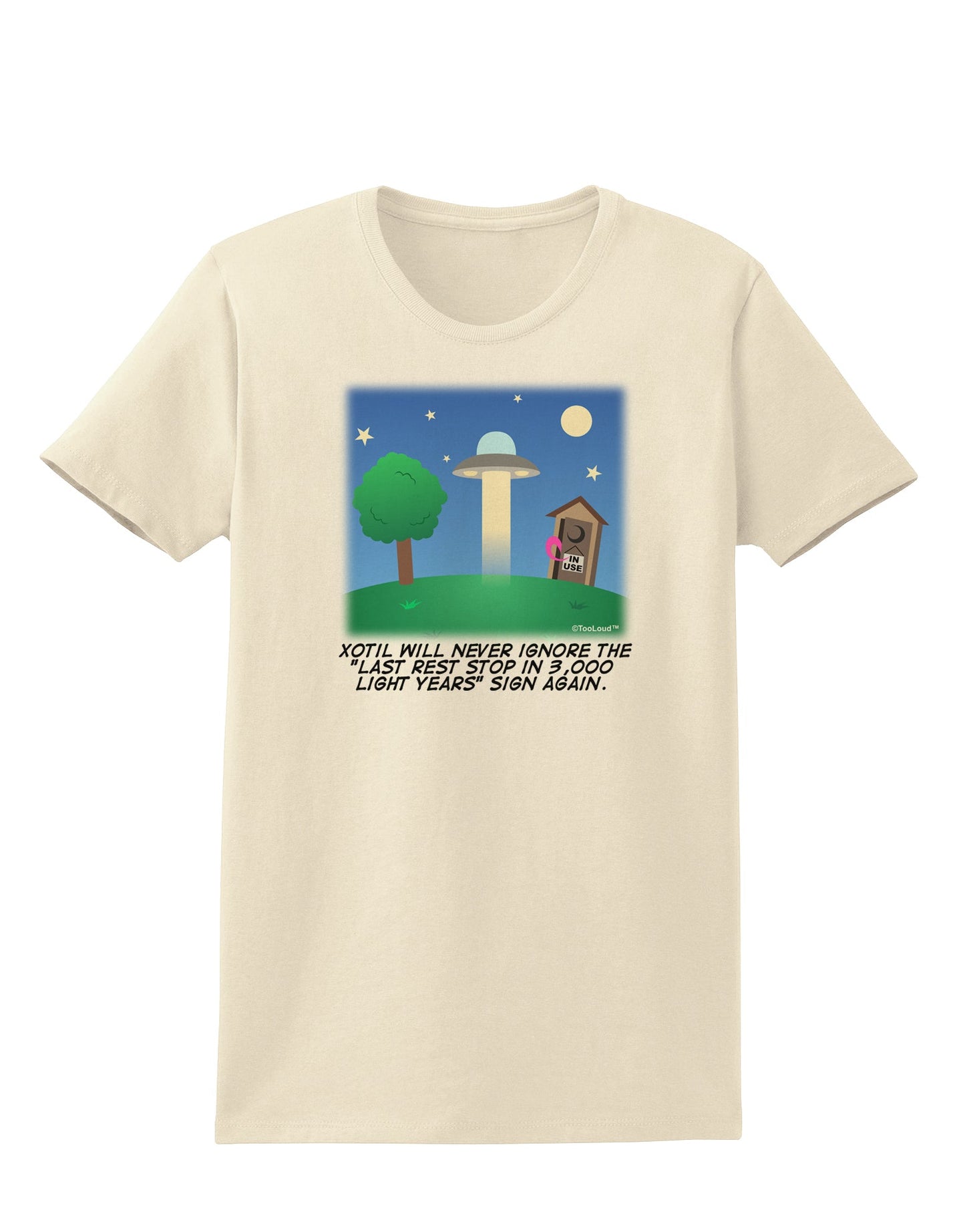 UFO Stopping At an Out-house Text Womens T-Shirt by TooLoud-Womens T-Shirt-TooLoud-Natural-X-Small-Davson Sales
