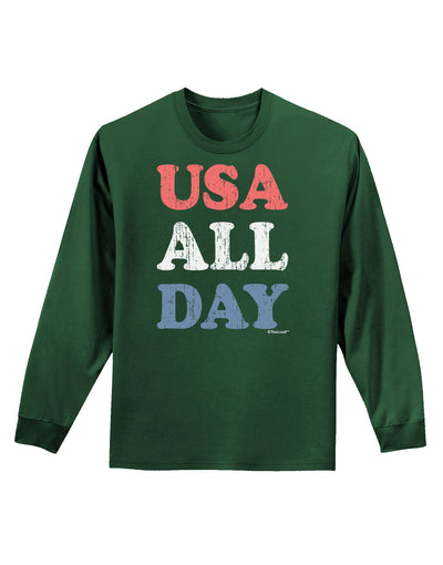 USA All Day - Distressed Patriotic Design Adult Long Sleeve Dark T-Shirt by TooLoud-TooLoud-Dark-Green-Small-Davson Sales