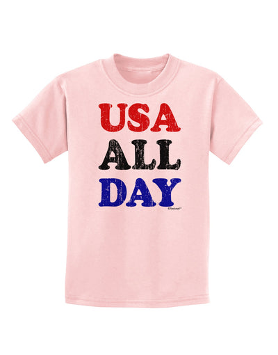 USA All Day - Distressed Patriotic Design Childrens T-Shirt by TooLoud-Childrens T-Shirt-TooLoud-PalePink-X-Small-Davson Sales