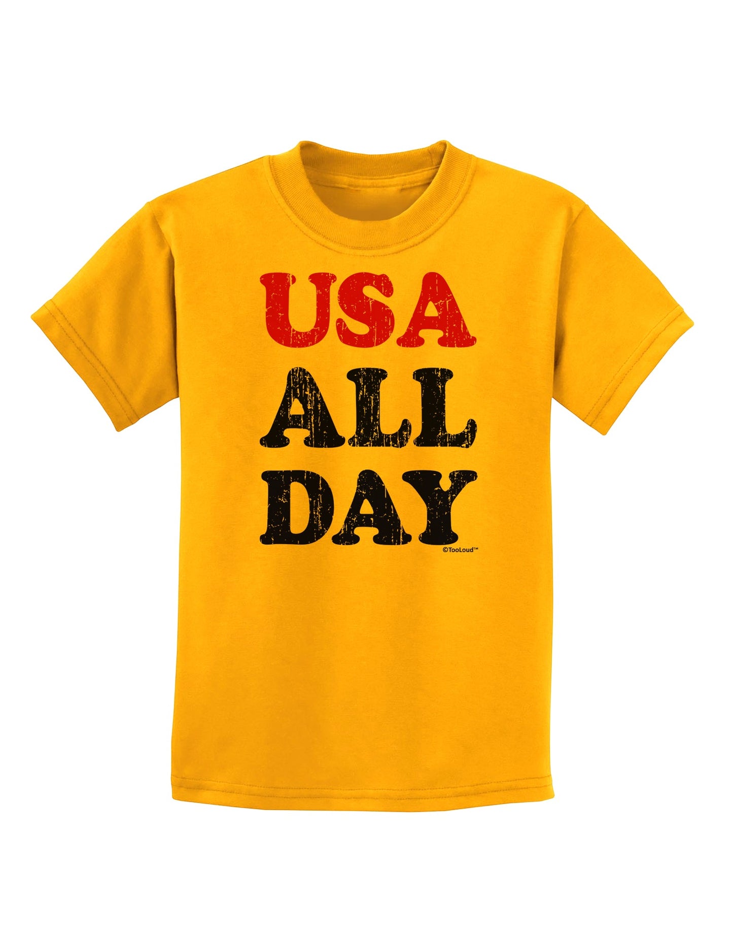 USA All Day - Distressed Patriotic Design Childrens T-Shirt by TooLoud-Childrens T-Shirt-TooLoud-Gold-X-Small-Davson Sales
