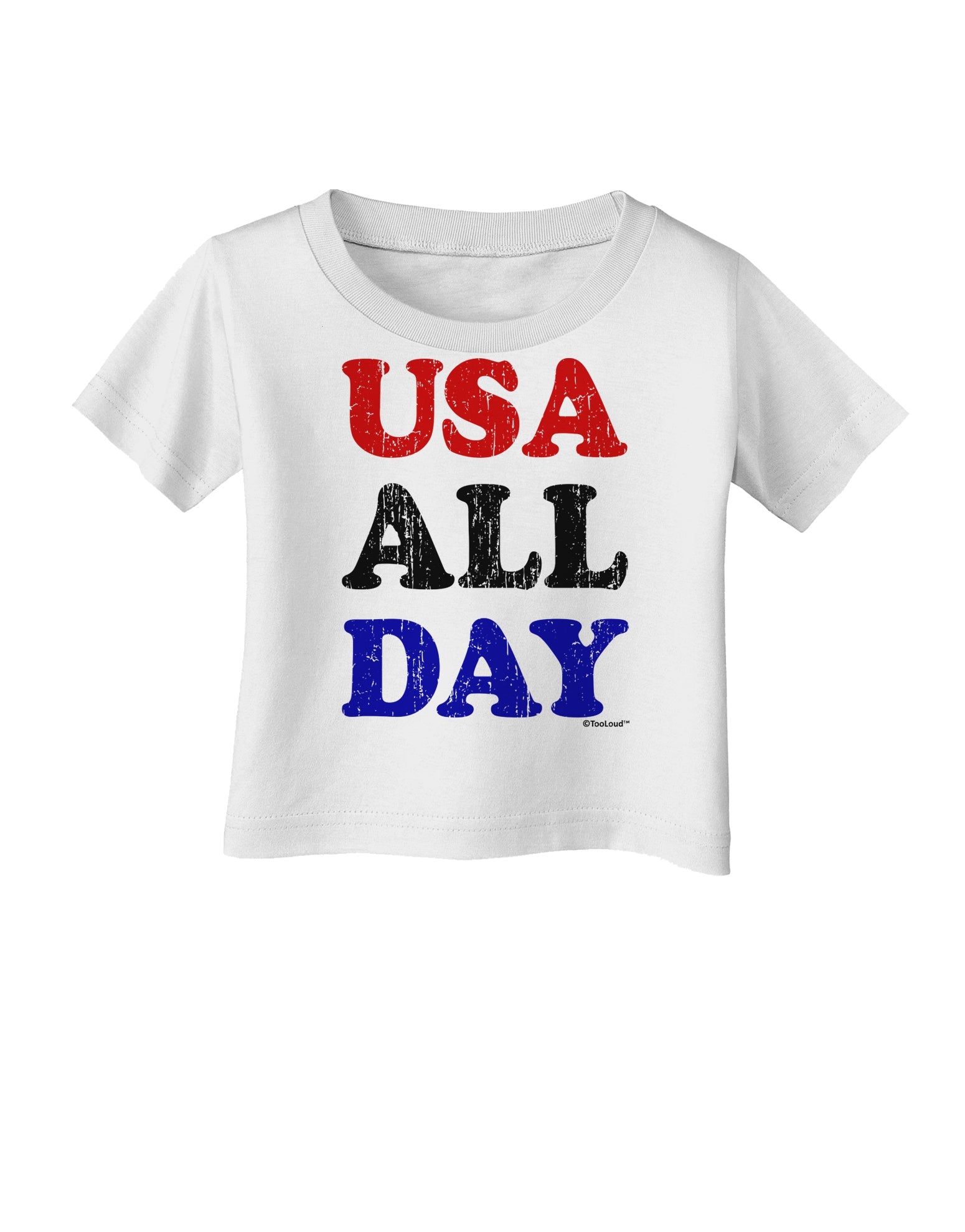 USA All Day - Distressed Patriotic Design Infant T-Shirt by TooLoud-Infant T-Shirt-TooLoud-White-06-Months-Davson Sales
