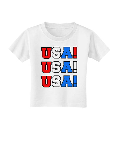 USA! USA! USA! Toddler T-Shirt-Toddler T-Shirt-TooLoud-White-2T-Davson Sales