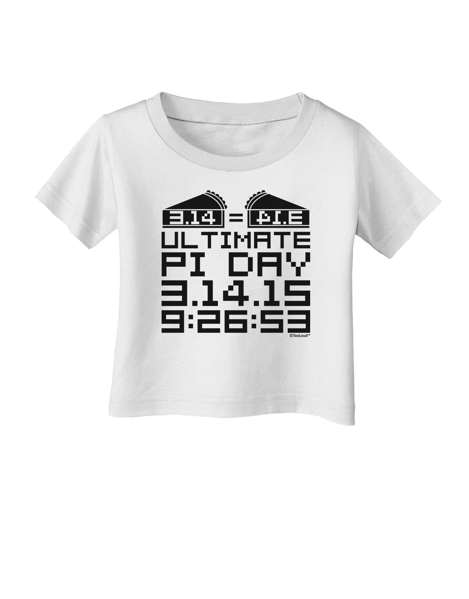 Ultimate Pi Day Design - Mirrored Pies Infant T-Shirt by TooLoud-Infant T-Shirt-TooLoud-White-06-Months-Davson Sales