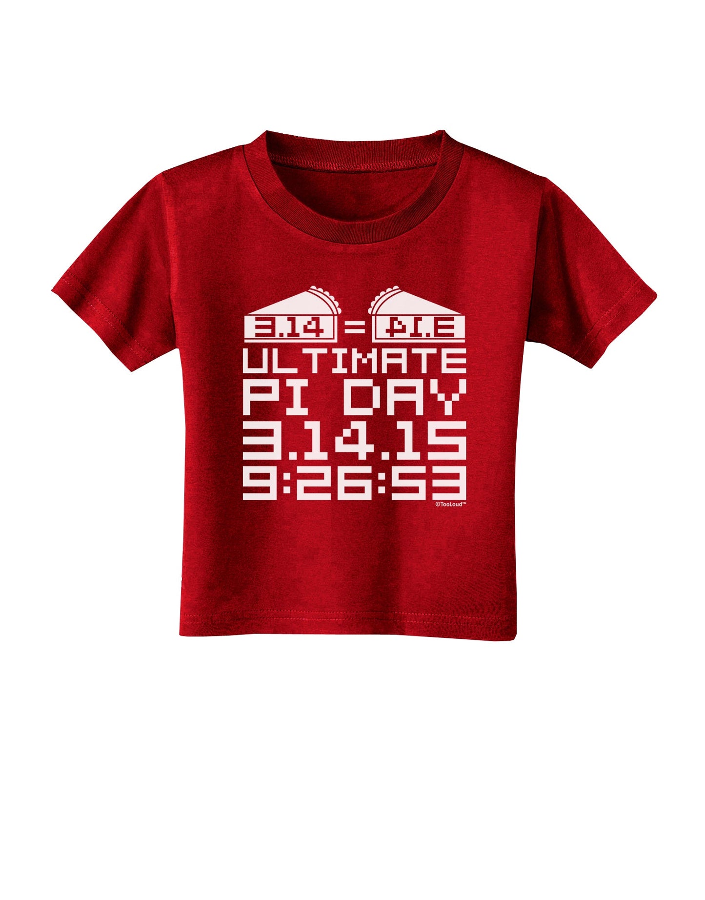 Ultimate Pi Day Design - Mirrored Pies Toddler T-Shirt Dark by TooLoud-Toddler T-Shirt-TooLoud-Red-2T-Davson Sales