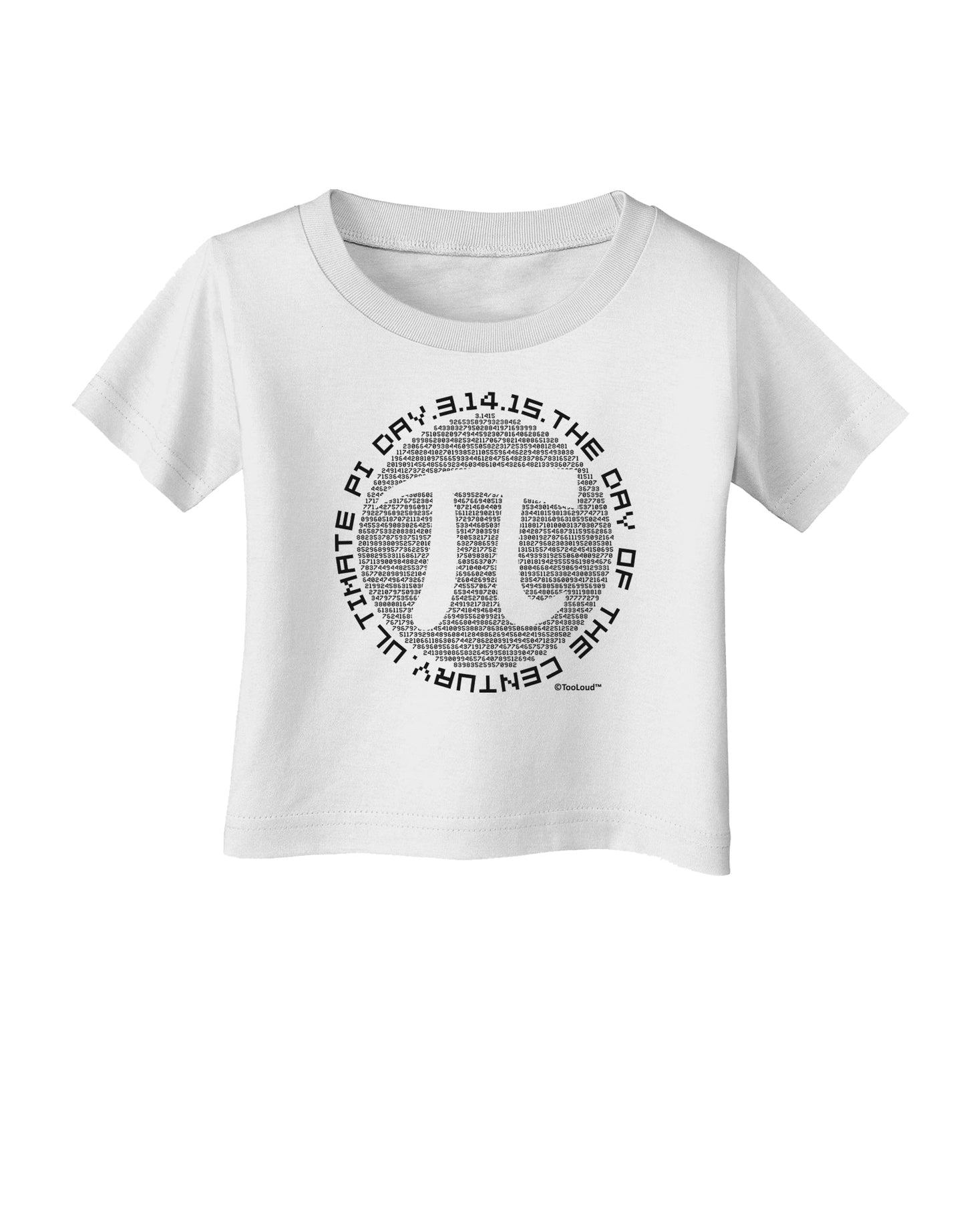 Ultimate Pi Day - Retro Computer Style Pi Circle Infant T-Shirt by TooLoud-Infant T-Shirt-TooLoud-White-06-Months-Davson Sales