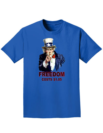 Uncle Sam Freedom Costs a Buck O Five Adult Dark T-Shirt-Mens T-Shirt-TooLoud-Royal-Blue-Small-Davson Sales