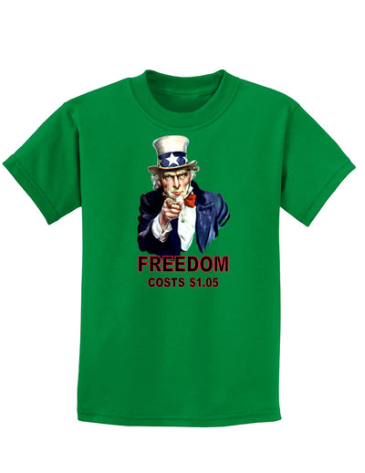 Uncle Sam Freedom Costs a Buck O Five Childrens Dark T-Shirt-Childrens T-Shirt-TooLoud-Kelly-Green-X-Small-Davson Sales