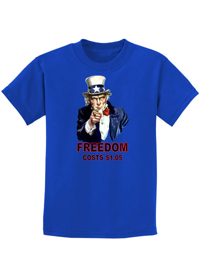 Uncle Sam Freedom Costs a Buck O Five Childrens Dark T-Shirt-Childrens T-Shirt-TooLoud-Royal-Blue-X-Small-Davson Sales