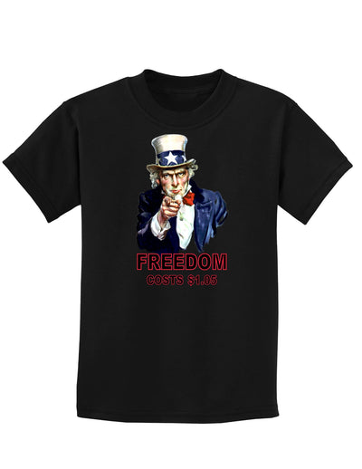 Uncle Sam Freedom Costs a Buck O Five Childrens Dark T-Shirt-Childrens T-Shirt-TooLoud-Black-X-Small-Davson Sales