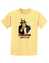 Uncle Sam Freedom Costs a Buck O Five Childrens T-Shirt-Childrens T-Shirt-TooLoud-Daffodil-Yellow-X-Small-Davson Sales