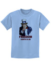 Uncle Sam Freedom Costs a Buck O Five Childrens T-Shirt-Childrens T-Shirt-TooLoud-Light-Blue-X-Small-Davson Sales