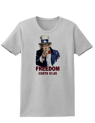 Uncle Sam Freedom Costs a Buck O Five Womens T-Shirt-Womens T-Shirt-TooLoud-AshGray-X-Small-Davson Sales