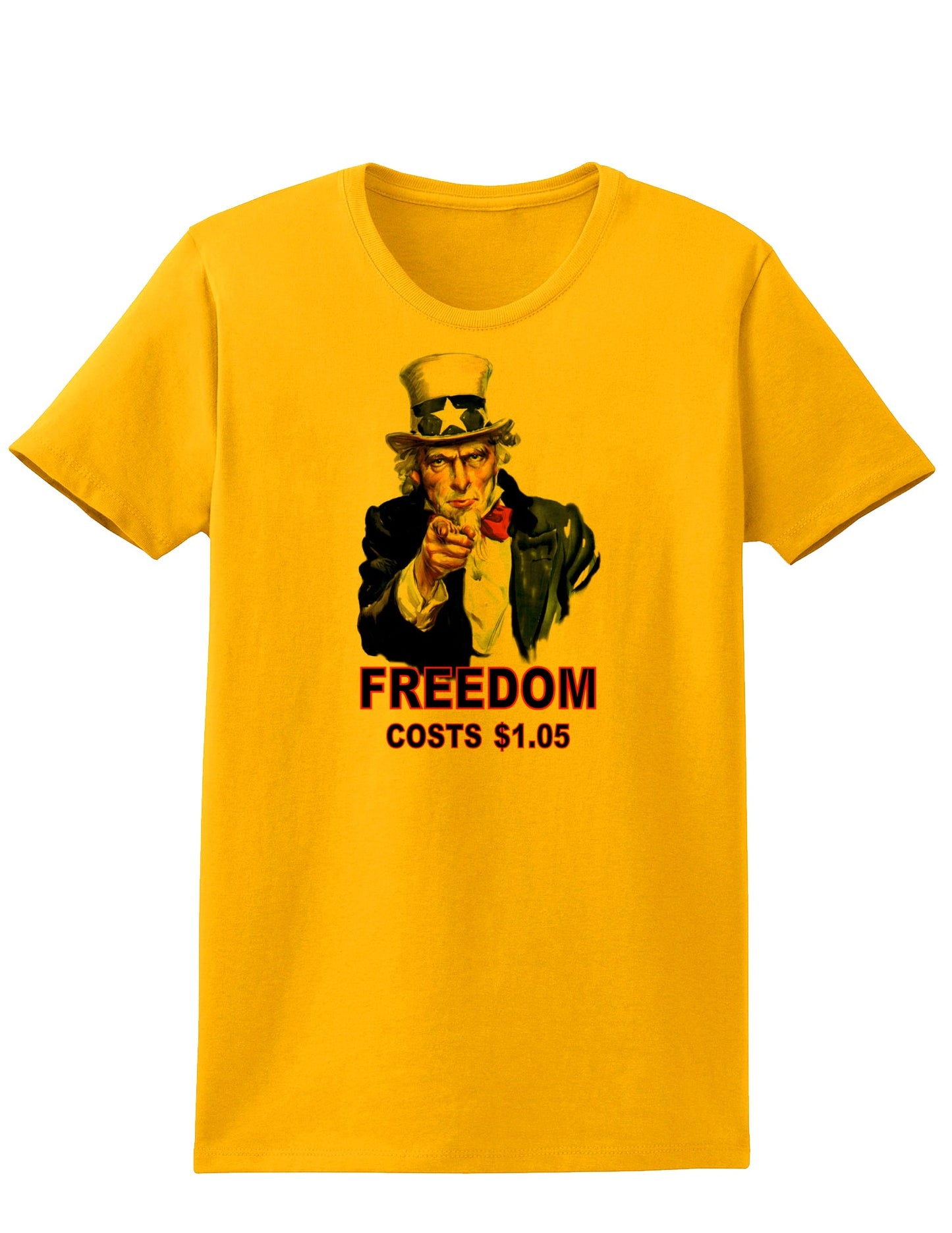 Uncle Sam Freedom Costs a Buck O Five Womens T-Shirt-Womens T-Shirt-TooLoud-Gold-X-Small-Davson Sales