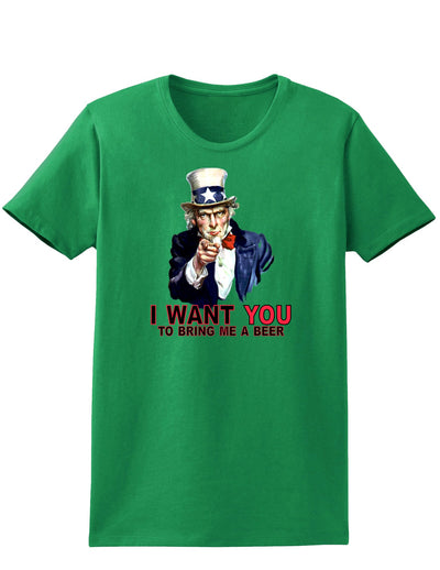 Uncle Sam I Want You to Bring me a Beer Womens Dark T-Shirt-TooLoud-Kelly-Green-X-Small-Davson Sales