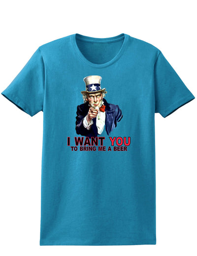 Uncle Sam I Want You to Bring me a Beer Womens Dark T-Shirt-TooLoud-Turquoise-X-Small-Davson Sales