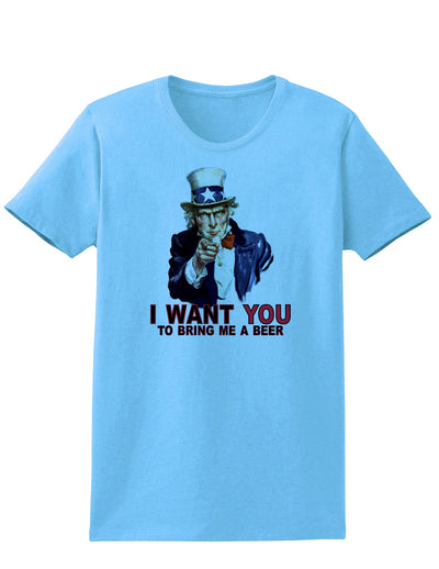 Uncle Sam I Want You to Bring me a Beer Womens T-Shirt-Womens T-Shirt-TooLoud-Aquatic-Blue-X-Small-Davson Sales