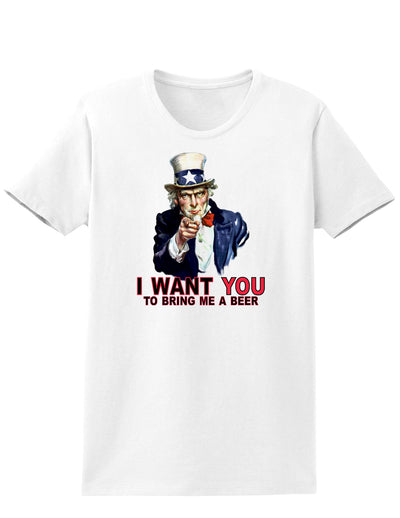 Uncle Sam I Want You to Bring me a Beer Womens T-Shirt-Womens T-Shirt-TooLoud-White-X-Small-Davson Sales