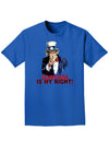 Uncle Sam Pointing is my Right Adult Dark T-Shirt-Mens T-Shirt-TooLoud-Royal-Blue-Small-Davson Sales