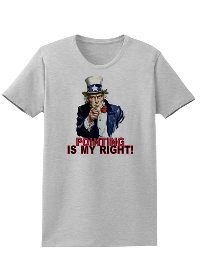 Uncle Sam Pointing is my Right Womens T-Shirt-Womens T-Shirt-TooLoud-AshGray-X-Small-Davson Sales