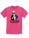 Uncle Sam Proud to be an American Childrens Dark T-Shirt-Childrens T-Shirt-TooLoud-Sangria-X-Small-Davson Sales