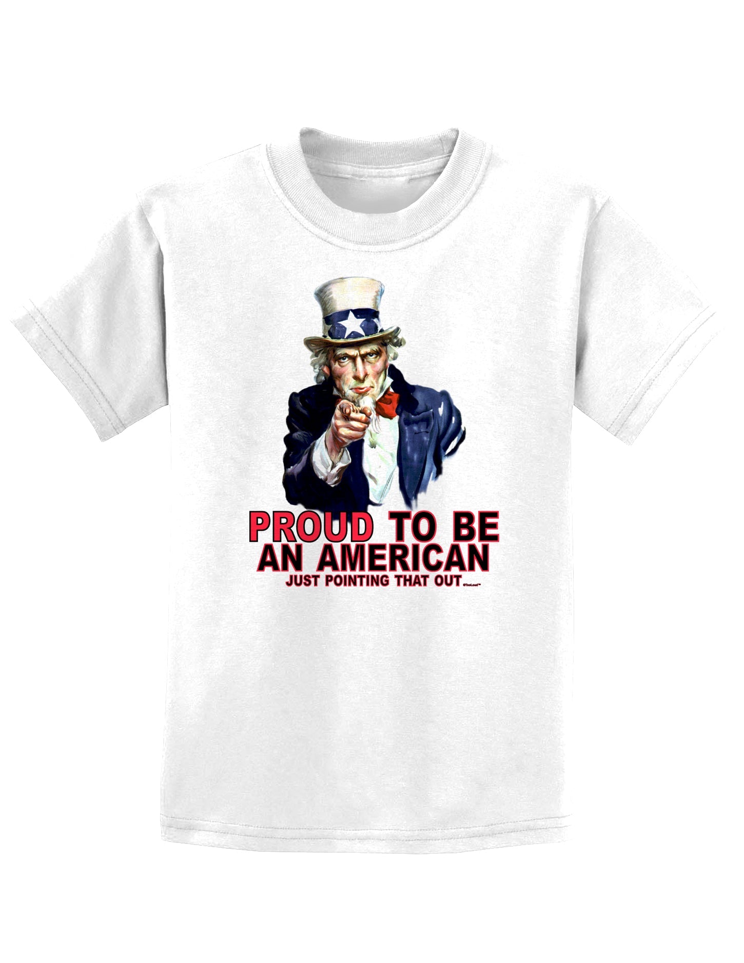 Uncle Sam Proud to be an American Childrens T-Shirt-Childrens T-Shirt-TooLoud-White-X-Small-Davson Sales