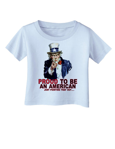 Uncle Sam Proud to be an American Infant T-Shirt-Infant T-Shirt-TooLoud-Light-Blue-06-Months-Davson Sales