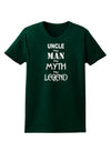 Uncle The Man The Myth The Legend Womens Dark T-Shirt by TooLoud-TooLoud-Forest-Green-Small-Davson Sales