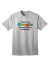Uniquely Expressive - 'I Don't Need Google' Sister Adult T-Shirt Collection-Mens T-shirts-TooLoud-AshGray-Small-Davson Sales