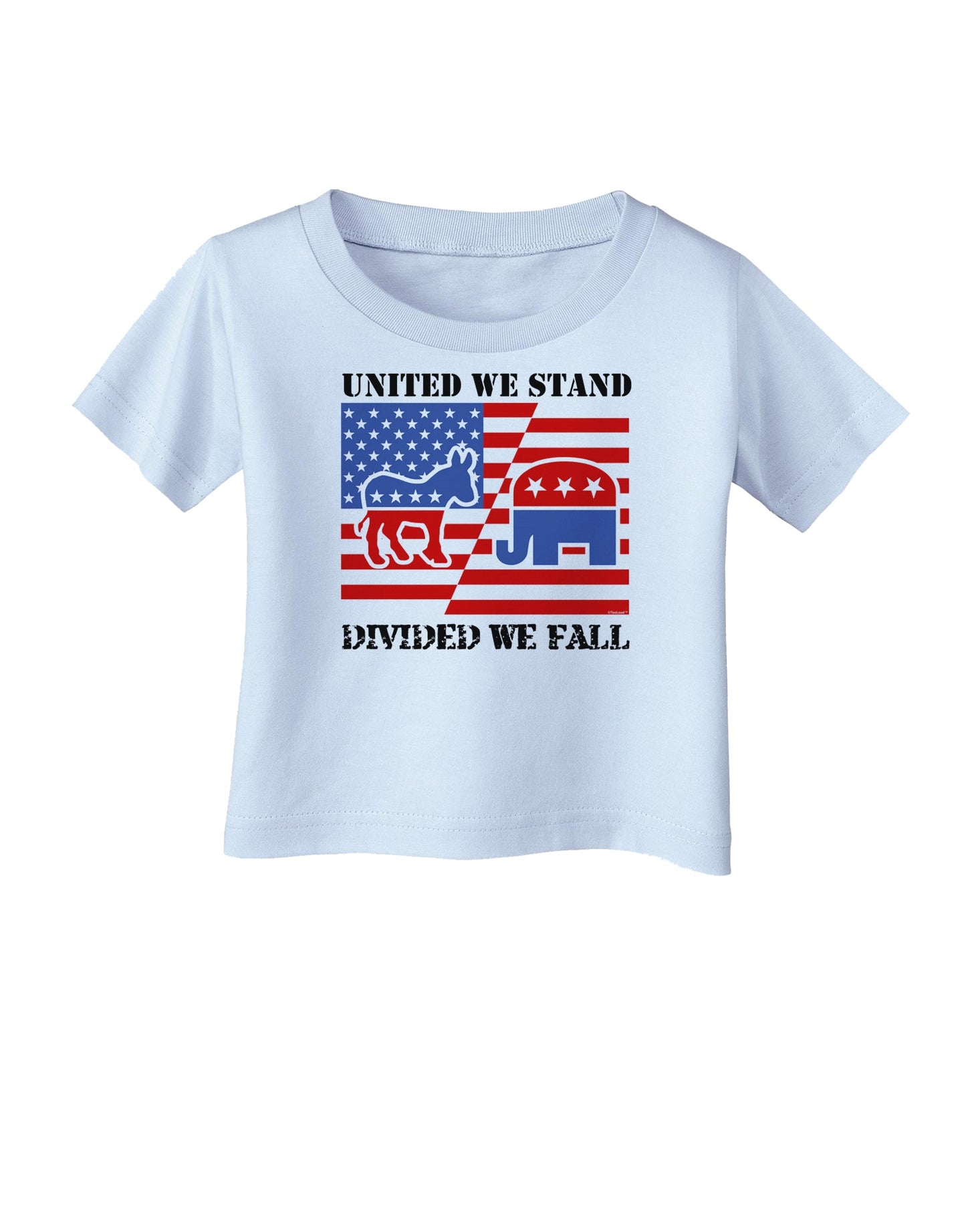 United We Stand Divided We Fall Infant T-Shirt-Infant T-Shirt-TooLoud-Light-Blue-06-Months-Davson Sales