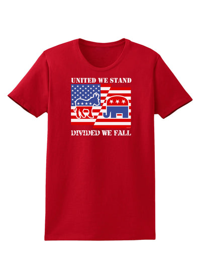 United We Stand Divided We Fall Womens Dark T-Shirt-TooLoud-Red-X-Small-Davson Sales