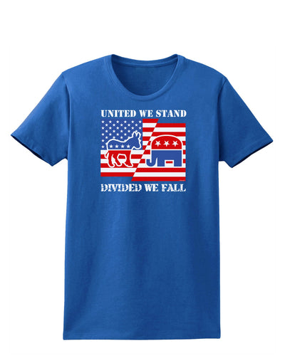 United We Stand Divided We Fall Womens Dark T-Shirt-TooLoud-Royal-Blue-X-Small-Davson Sales