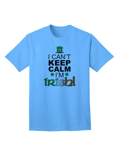 Unleash Your Heritage: 'I Can't Keep Calm, I'm Irish' Adult T-Shirt Collection-Mens T-shirts-TooLoud-Aquatic-Blue-Small-Davson Sales