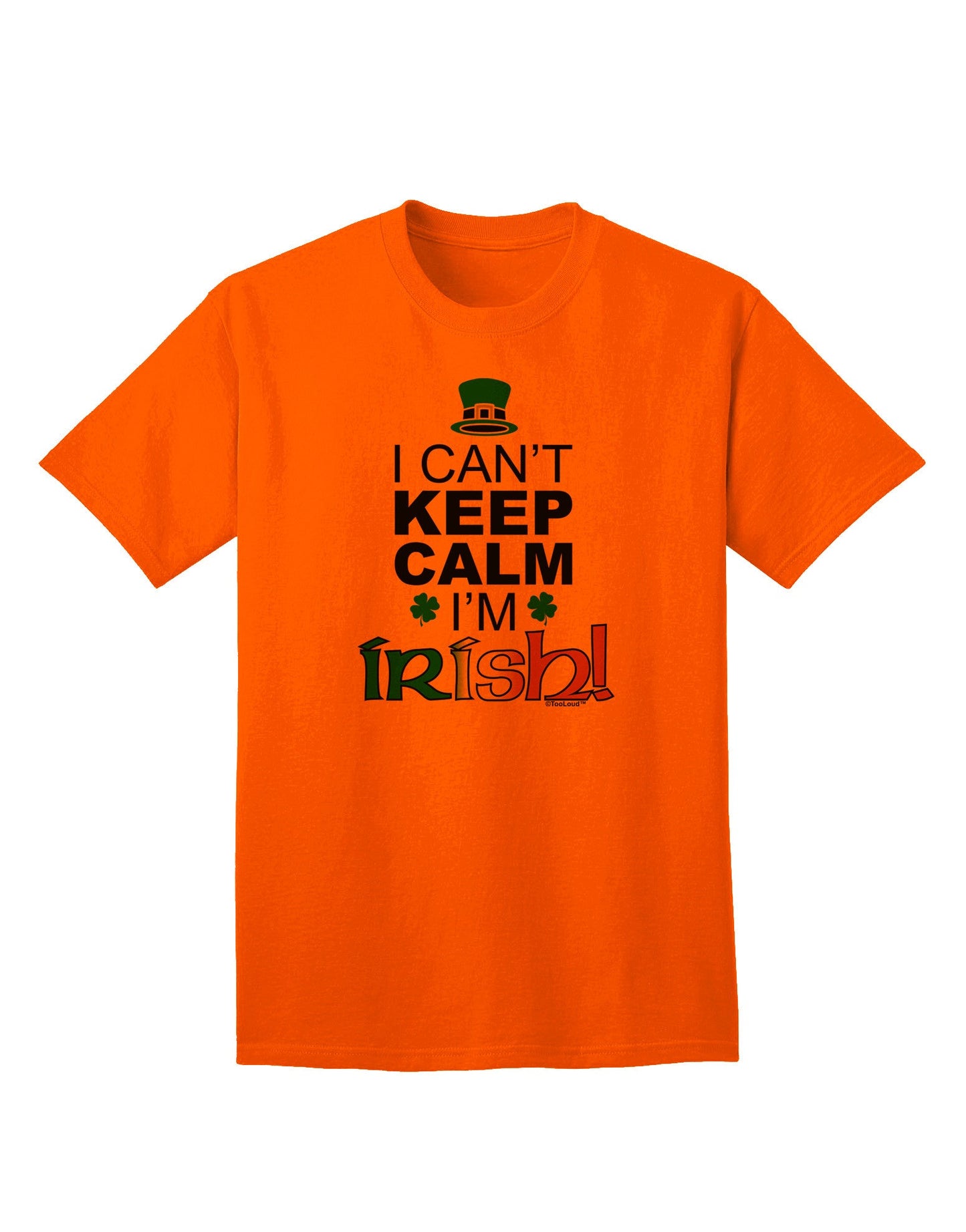 Unleash Your Heritage: 'I Can't Keep Calm, I'm Irish' Adult T-Shirt Collection-Mens T-shirts-TooLoud-Orange-Small-Davson Sales