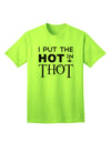 Unleashing Your Inner Fire: I Put the HOT in THOT Adult T-Shirt Collection-Mens T-shirts-TooLoud-Neon-Green-Small-Davson Sales