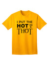 Unleashing Your Inner Fire: I Put the HOT in THOT Adult T-Shirt Collection-Mens T-shirts-TooLoud-Gold-Small-Davson Sales