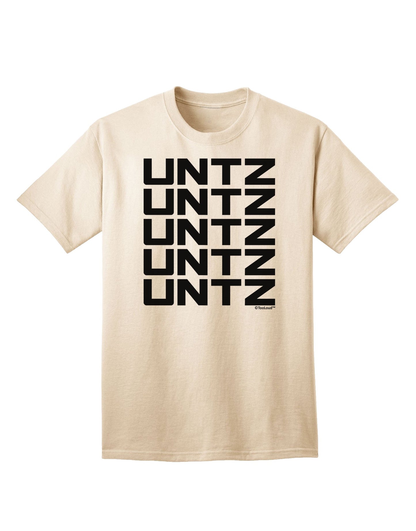 Untz Untz Untz Untz Untz EDM Design Adult T-Shirt-Mens T-Shirt-TooLoud-Natural-Small-Davson Sales