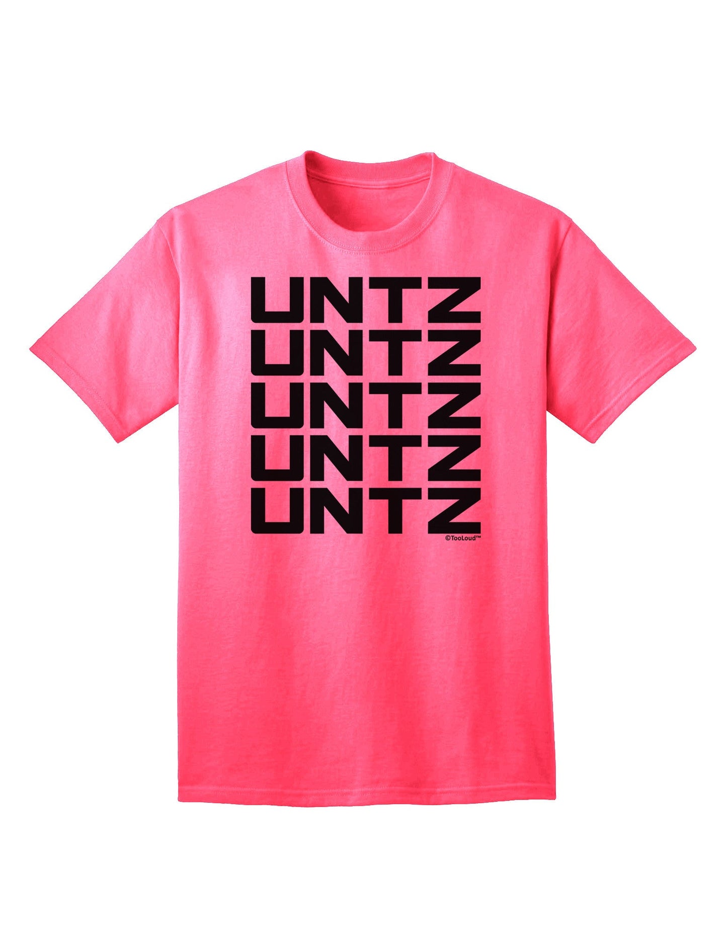 Untz Untz Untz Untz Untz EDM Design Adult T-Shirt-Mens T-Shirt-TooLoud-Neon-Pink-Small-Davson Sales