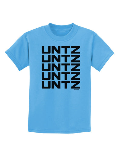 Untz Untz Untz Untz Untz EDM Design Childrens T-Shirt-Childrens T-Shirt-TooLoud-Aquatic-Blue-X-Small-Davson Sales