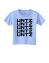 Untz Untz Untz Untz Untz EDM Design Toddler T-Shirt-Toddler T-Shirt-TooLoud-Aquatic-Blue-2T-Davson Sales