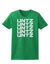 Untz Untz Untz Untz Untz EDM Design Womens Dark T-Shirt-TooLoud-Kelly-Green-X-Small-Davson Sales