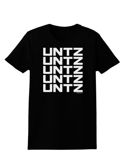 Untz Untz Untz Untz Untz EDM Design Womens Dark T-Shirt-TooLoud-Black-X-Small-Davson Sales