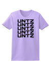 Untz Untz Untz Untz Untz EDM Design Womens T-Shirt-Womens T-Shirt-TooLoud-Lavender-X-Small-Davson Sales