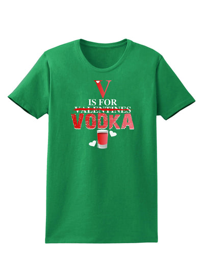 V Is For Vodka Womens Dark T-Shirt-Womens T-Shirt-TooLoud-Kelly-Green-X-Small-Davson Sales