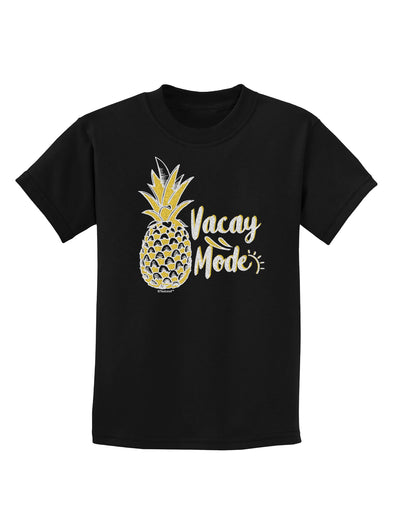 Vacay Mode Pinapple Childrens T-Shirt-Childrens T-Shirt-TooLoud-Black-X-Small-Davson Sales