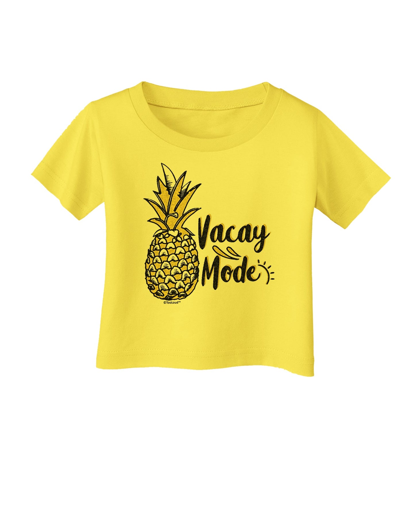 Vacay Mode Pinapple Infant T-Shirt-Infant T-Shirt-TooLoud-Yellow-06-Months-Davson Sales
