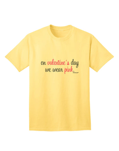 Valentine's Day Exclusive: Pink Adult T-Shirt by TooLoud-Mens T-shirts-TooLoud-Yellow-Small-Davson Sales