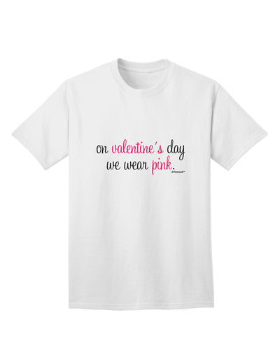 Valentine's Day Exclusive: Pink Adult T-Shirt by TooLoud-Mens T-shirts-TooLoud-White-Small-Davson Sales