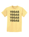 Vegas - Vegas Style Show Lights Childrens T-Shirt by TooLoud-Childrens T-Shirt-TooLoud-Daffodil-Yellow-X-Small-Davson Sales