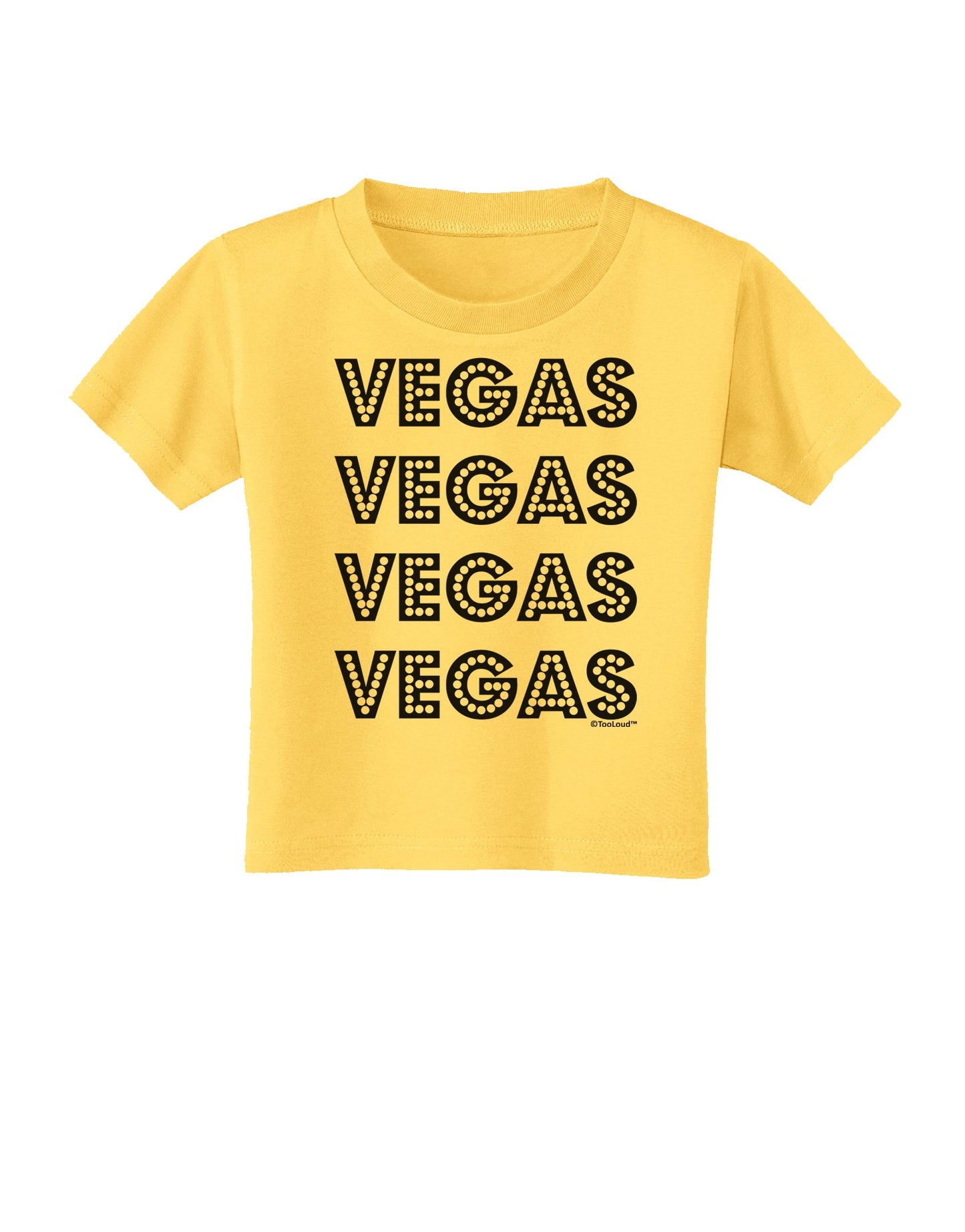 Vegas - Vegas Style Show Lights Toddler T-Shirt by TooLoud-Toddler T-Shirt-TooLoud-Yellow-2T-Davson Sales